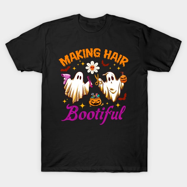 Funny Scary Ghost Hairdresser Halloween Making Hair Bootiful T-Shirt by Rene	Malitzki1a